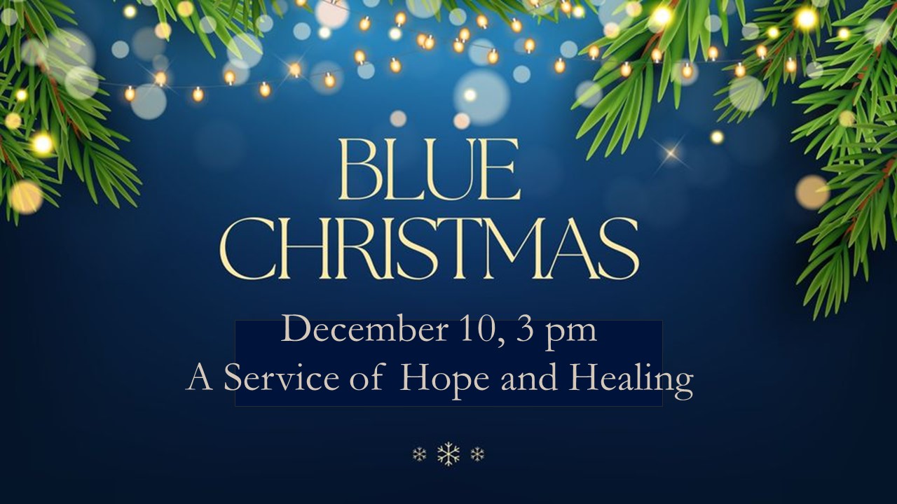 Blue Christmas Service First Congregational United Church of Christ